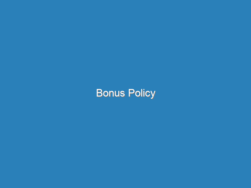Bonus Policy