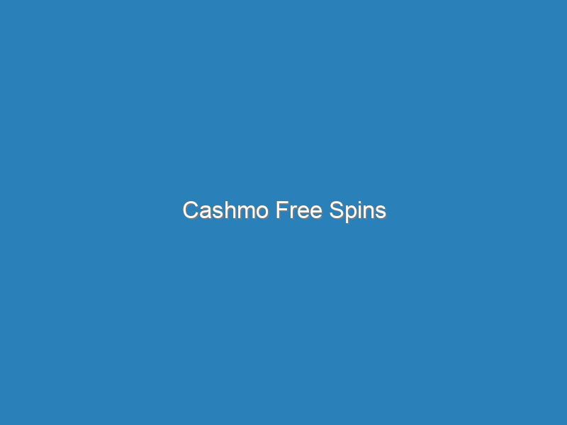 Cashmo Free Spins
