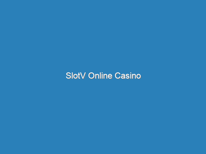 SlotV Online Casino