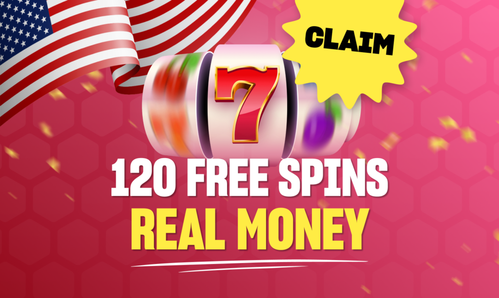 120 Free Spins For Real Money