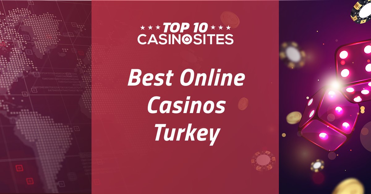 How To Play Online Casino In Turkey